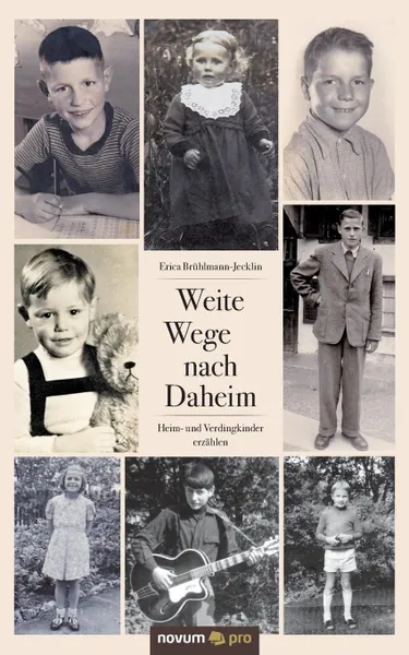 Обложка книги Weite Wege nach Daheim, Erica Brühlmann-Jecklin