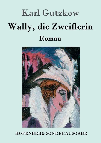 Обложка книги Wally, die Zweiflerin, Karl Gutzkow