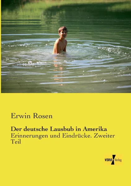 Обложка книги Der Deutsche Lausbub in Amerika, Erwin Rosen