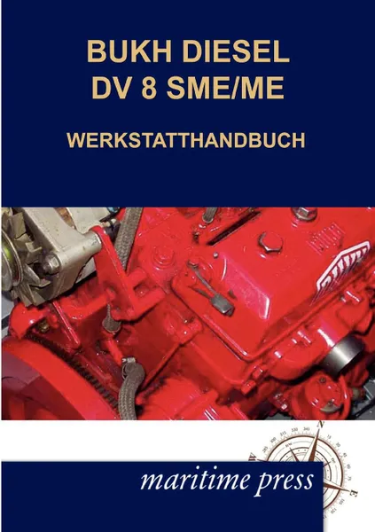 Обложка книги BUKH DIESEL DV 8SME/ME WERKSTATTHANDBUCH, N. N.