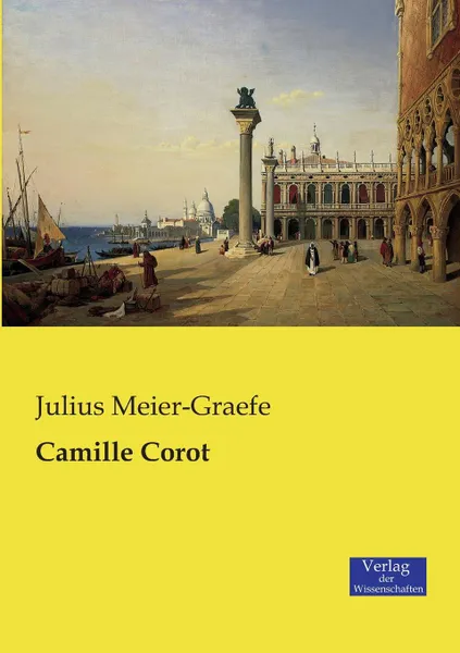 Обложка книги Camille Corot, Julius Meier-Graefe