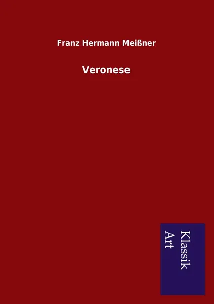 Обложка книги Veronese, Franz Hermann Meißner