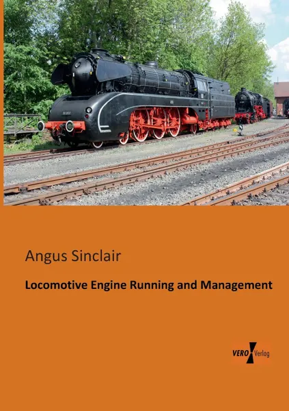 Обложка книги Locomotive Engine Running and Management, Angus Sinclair