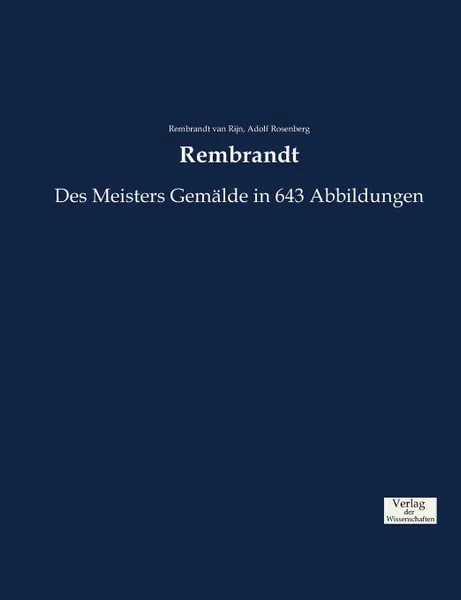 Обложка книги Rembrandt, Rembrandt van Rijn, Adolf Rosenberg