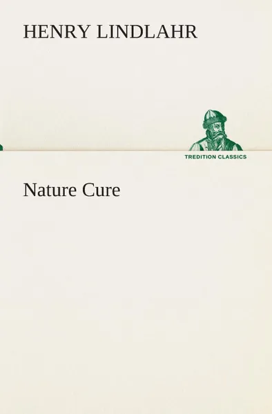 Обложка книги Nature Cure, Henry Lindlahr