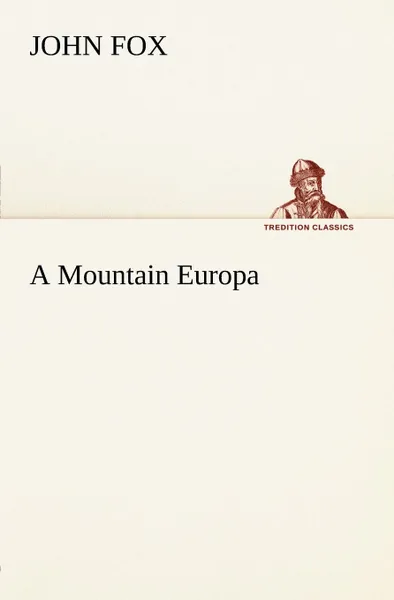 Обложка книги A Mountain Europa, John Fox