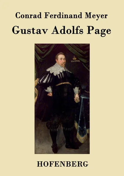 Обложка книги Gustav Adolfs Page, Meyer Conrad Ferdinand