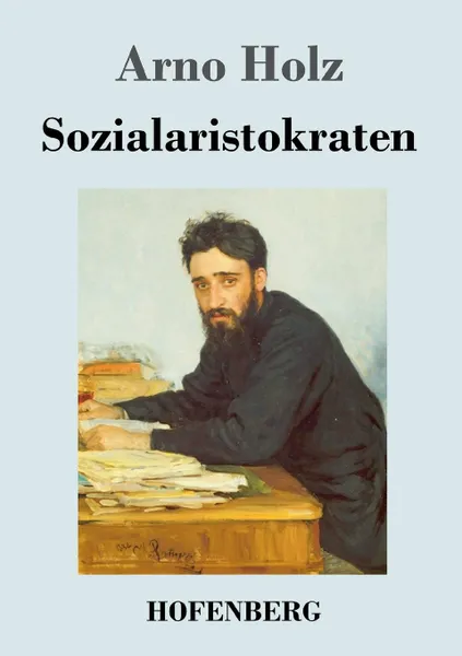 Обложка книги Sozialaristokraten, Arno Holz