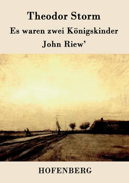 Обложка книги Es waren zwei Konigskinder / John Riew., Theodor Storm