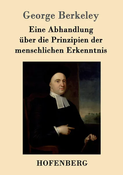 Обложка книги Eine Abhandlung uber die Prinzipien der menschlichen Erkenntnis, George Berkeley