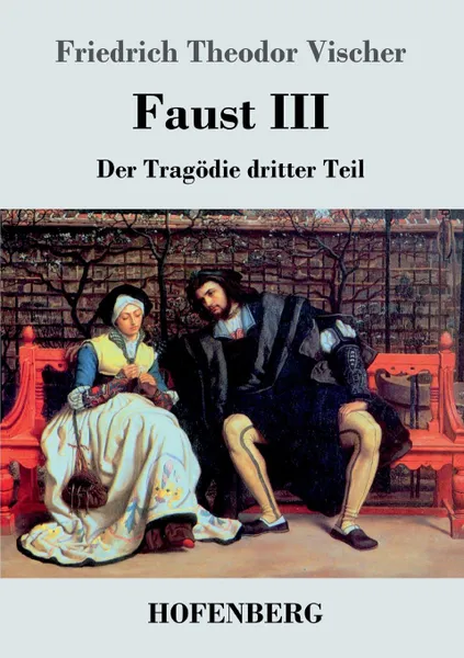 Обложка книги Faust III, Friedrich Theodor Vischer