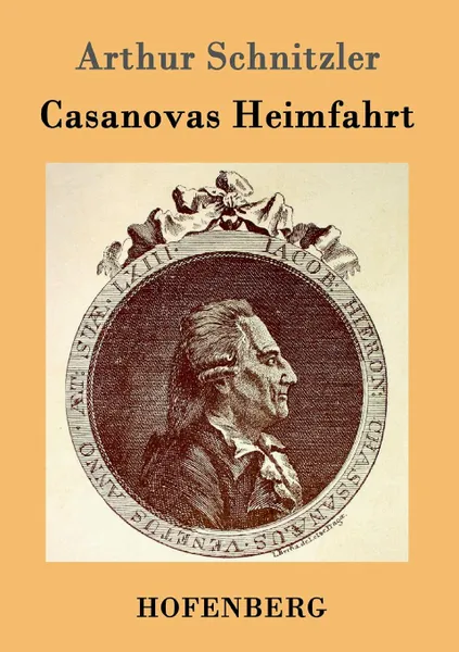 Обложка книги Casanovas Heimfahrt, Arthur Schnitzler