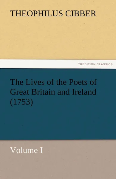 Обложка книги The Lives of the Poets of Great Britain and Ireland (1753), Theophilus Cibber