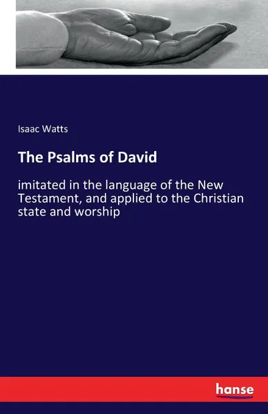 Обложка книги The Psalms of David, Isaac Watts