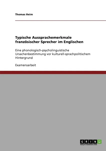 Обложка книги Typische Aussprachemerkmale franzosischer Sprecher im Englischen, Thomas Heim