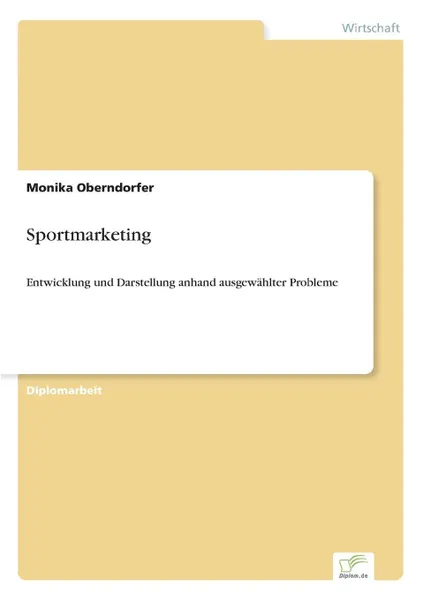 Обложка книги Sportmarketing, Monika Oberndorfer