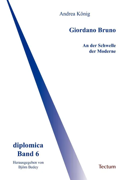 Обложка книги Giordano Bruno, Andrea König