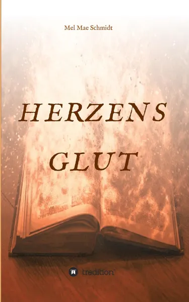 Обложка книги Herzensglut, Mel Mae Schmidt