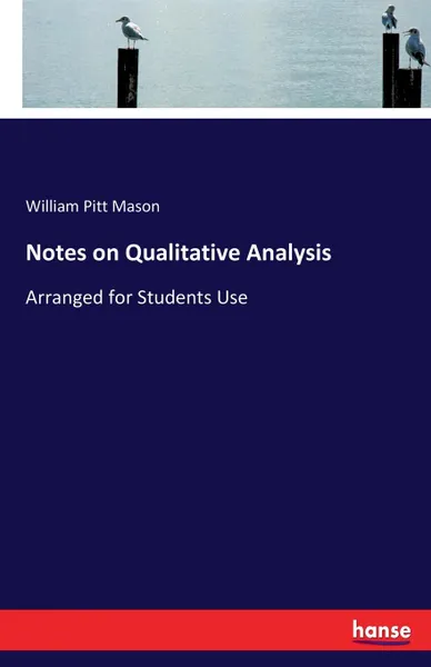 Обложка книги Notes on Qualitative Analysis, William Pitt Mason