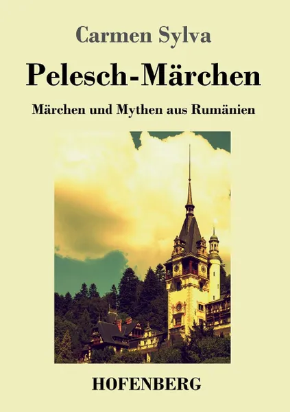 Обложка книги Pelesch-Marchen, Carmen Sylva