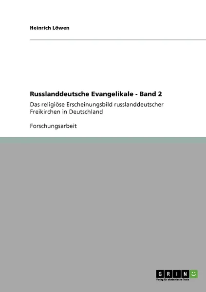 Обложка книги Russlanddeutsche Evangelikale (Band 2), Heinrich L. Wen, Heinrich Lowen