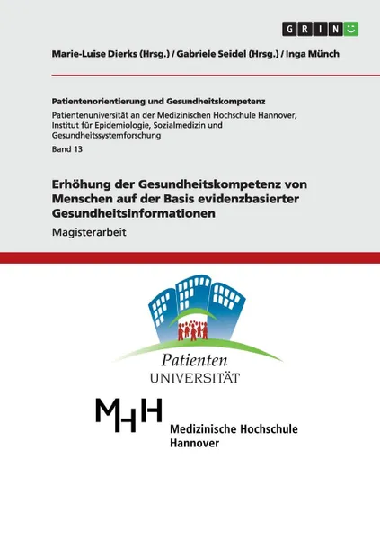 Обложка книги Erhohung der Gesundheitskompetenz von Menschen auf der Basis evidenzbasierter Gesundheitsinformationen, Inga Münch