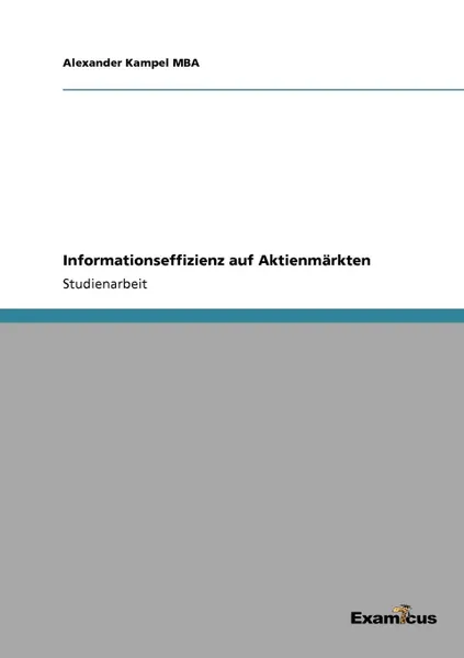 Обложка книги Informationseffizienz auf Aktienmarkten, Alexander Kampel MBA