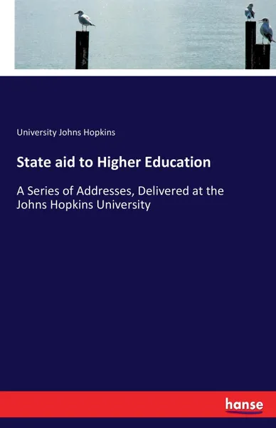 Обложка книги State aid to Higher Education, University Johns Hopkins