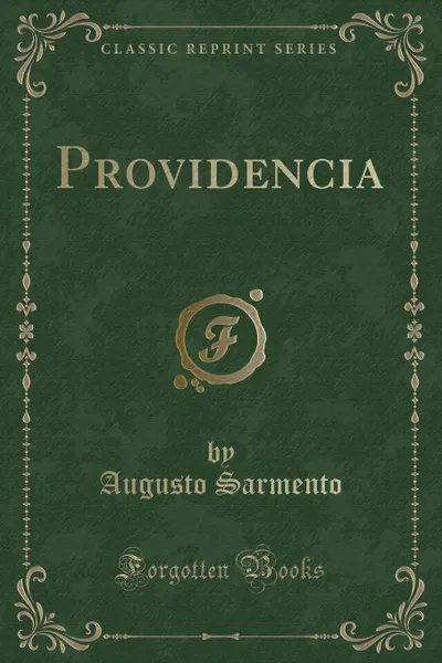 Обложка книги Providencia (Classic Reprint), Augusto Sarmento