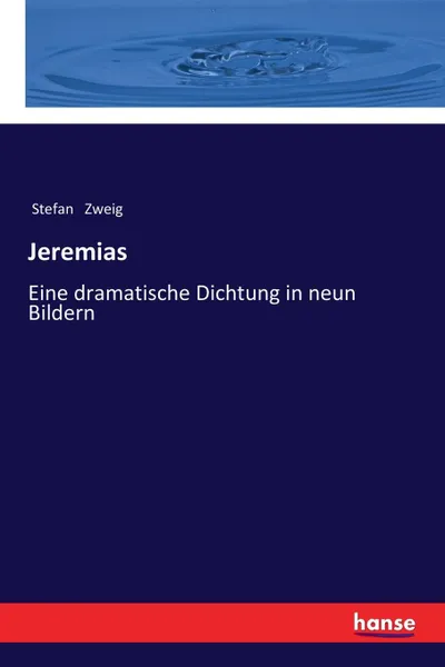 Обложка книги Jeremias, Stefan Zweig