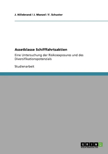 Обложка книги Assetklasse Schifffahrtsaktien, J. Hillebrand, J. Manzel, F. Schuster