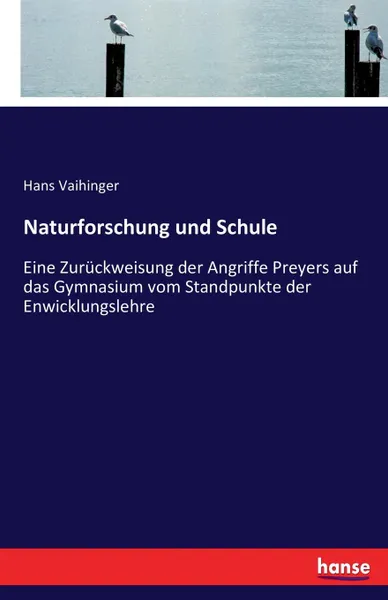 Обложка книги Naturforschung und Schule, Hans Vaihinger