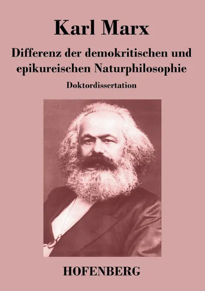 Обложка книги Differenz der demokritischen und epikureischen Naturphilosophie, Karl Marx