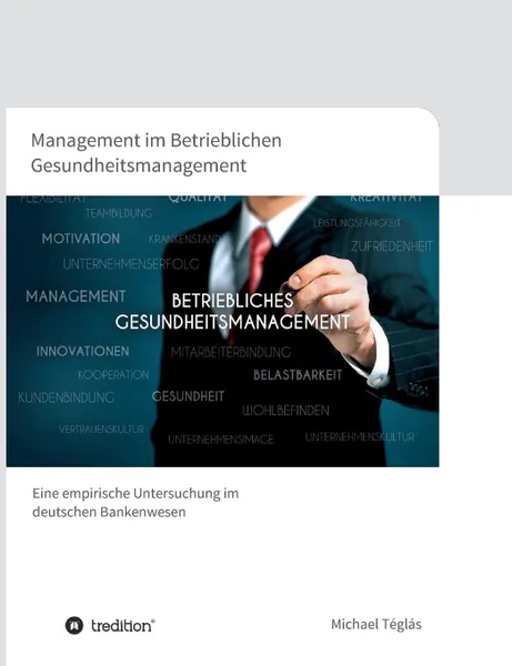 Обложка книги Management im Betrieblichen Gesundheitsmanagement, Michael Téglás