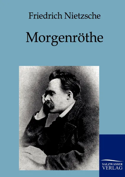 Обложка книги Morgenrothe, Friedrich Nietzsche