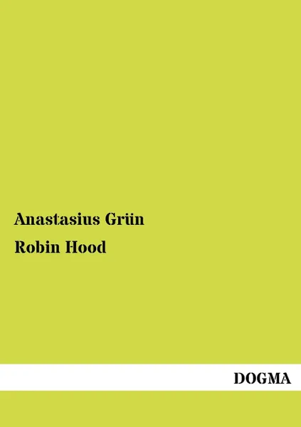 Обложка книги Robin Hood, Anastasius Grün