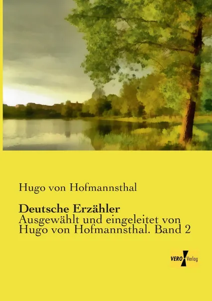 Обложка книги Deutsche Erzahler, Hugo Von Hofmannsthal