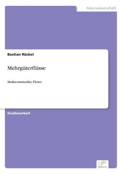 Обложка книги Mehrguterflusse, Bastian Rückel