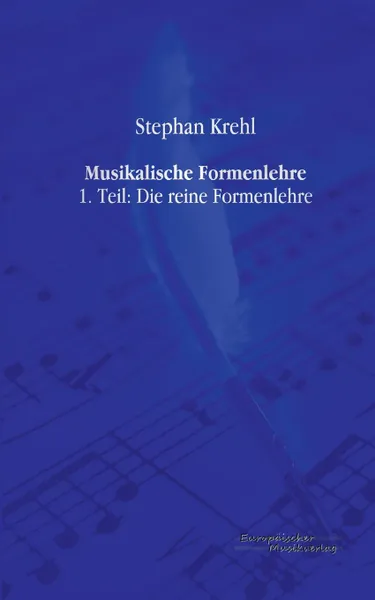 Обложка книги Musikalische Formenlehre, Stephan Krehl