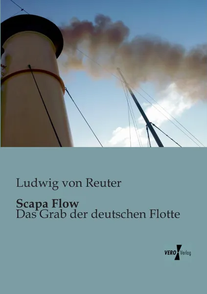 Обложка книги Scapa Flow, Ludwig Von Reuter