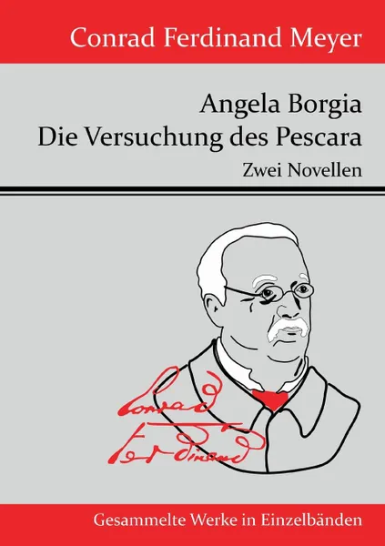 Обложка книги Angela Borgia / Die Versuchung des Pescara, Meyer Conrad Ferdinand