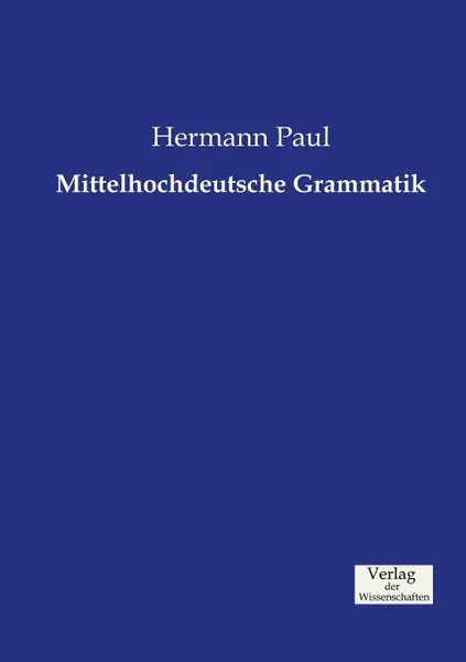 Обложка книги Mittelhochdeutsche Grammatik, Hermann Paul