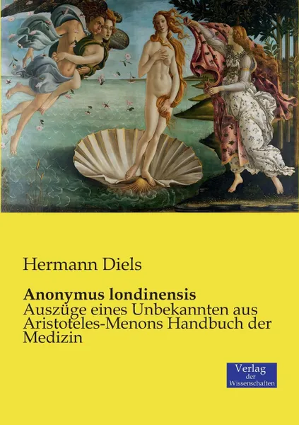 Обложка книги Anonymus londinensis, Hermann Diels