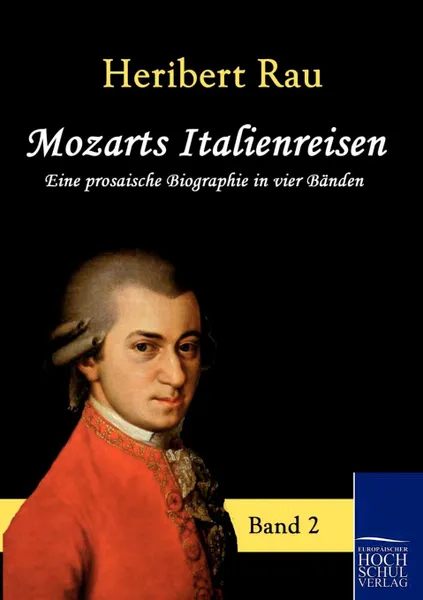 Обложка книги Mozarts Italienreisen, Heribert Rau