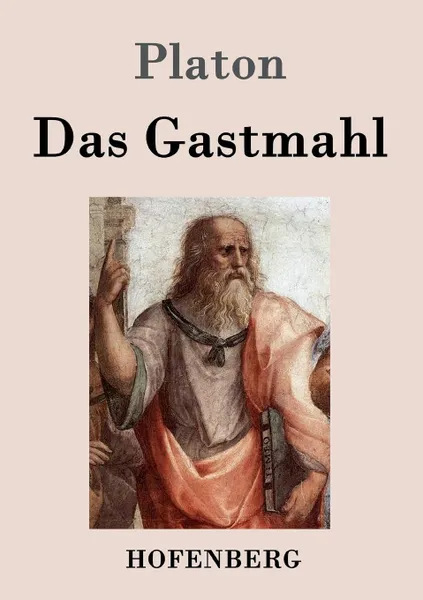 Обложка книги Das Gastmahl, Platon