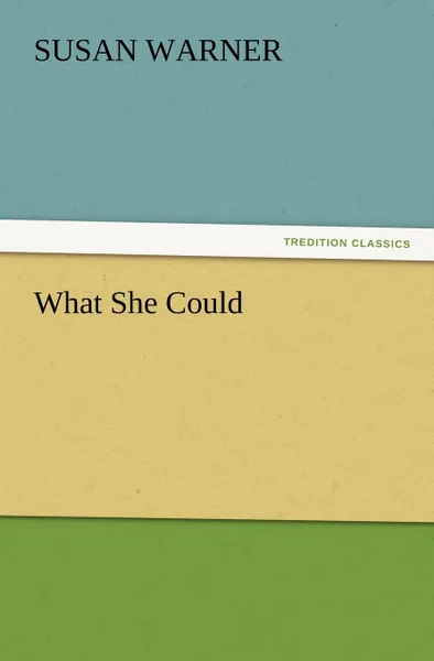 Обложка книги What She Could, Susan Warner