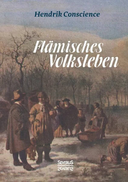 Обложка книги Flamisches Volksleben, Hendrik Conscience