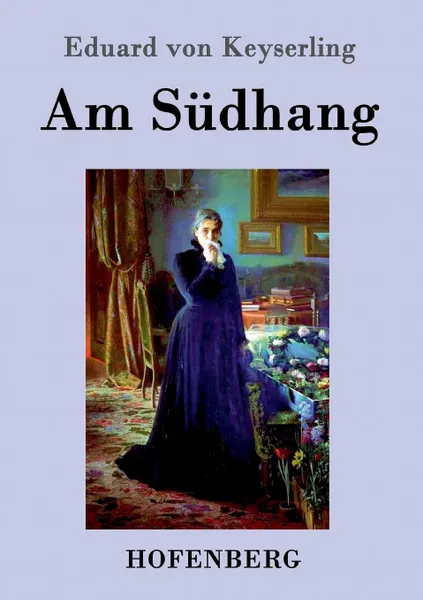 Обложка книги Am Sudhang, Eduard von Keyserling