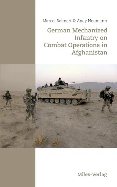 Обложка книги German Mechanized Infantry on Combat Operations in Afghanistan, Marcel Bohnert, Andy Neumann