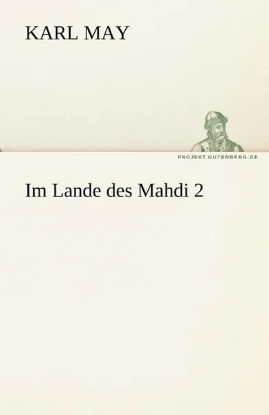 Обложка книги Im Lande Des Mahdi 2, Karl May